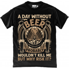 A Day Without Beer T-Shirt