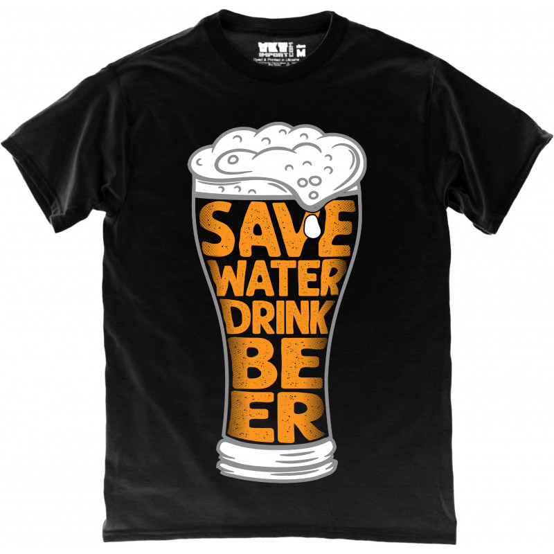 Save Water Drink Beer T-Shirt